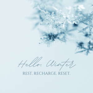 Hello winter. Photo with snowflake and works rest reset recharge