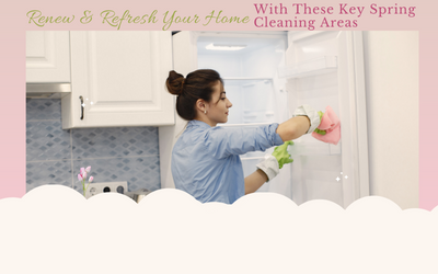 Renew & Refresh Your Home With These Key Spring Cleaning Areas